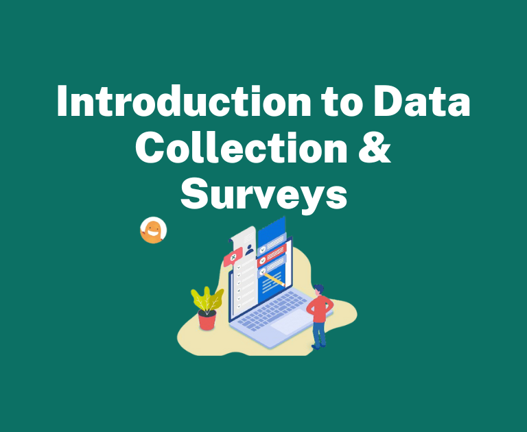 Introduction to Data Collection and Surveys 1 idcm